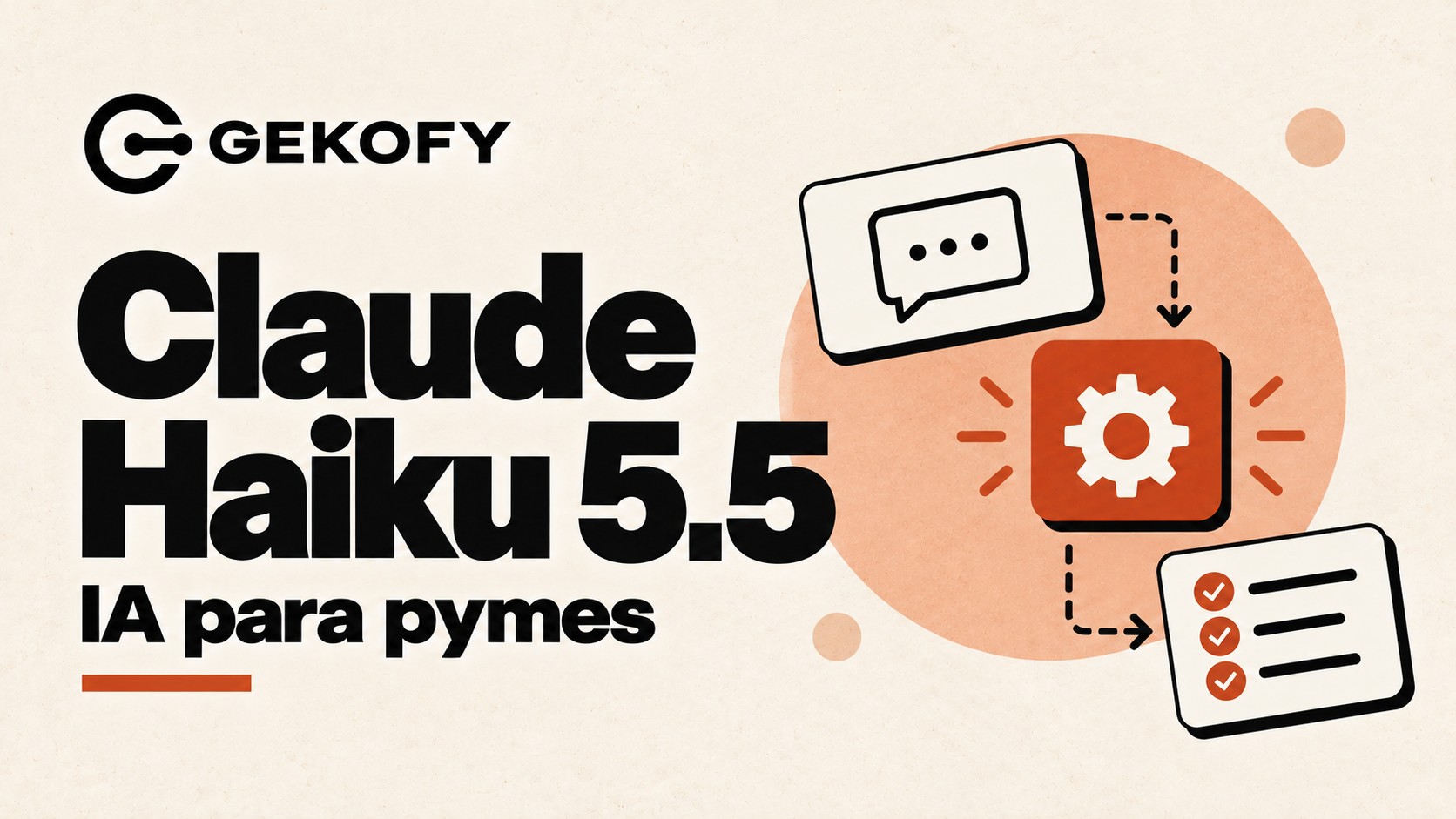 Claude Haiku 5.5 para empresas: qué automatizar y cuánto cuesta