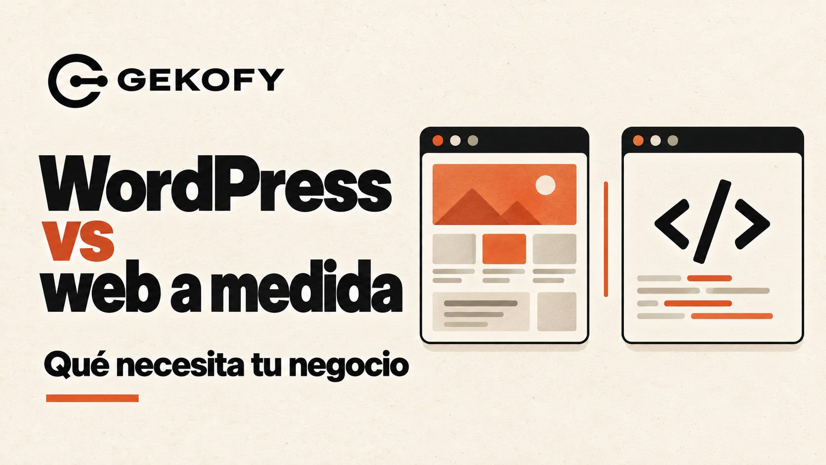 WordPress vs web a medida: ventajas y cuándo elegir cada una